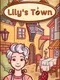 Lily's Town
