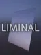 Liminal