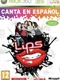 Lips: Canta en Español