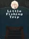 Little Fishing Trip