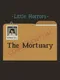 Little Horrors: The Mortuary