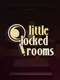 Little Locked Rooms