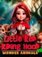 Little Red Riding Hood: Wonder Animals Vol.2