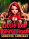 Little Red Riding Hood: Wonder Animals