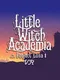Little Witch Academia: Project Luna