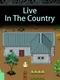 Live In The Country