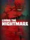 Living the Nightmare