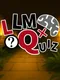 LLMxQuiz