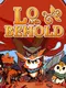 Lo and Behold