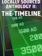 Locally Sourced Anthology II: The Timeline
