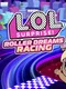 L.O.L. Surprise! Roller Dreams Racing