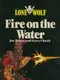 Lone Wolf: Fire on the Water