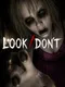 Look / Don't
