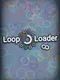 Loop Loader