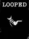Looped