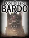 Lost City of Bardo