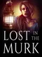 Lost In The Murk