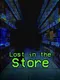 Lost In The Store