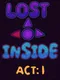 Lost Inside: Act 1