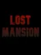 Lost Mansion