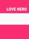 Love Hero