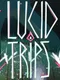 Lucid Trips
