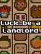 Luck be a Landlord