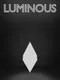 Luminous