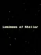 Luminous of Stellar