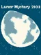 Lunar Mystery 2103