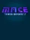 M.A.C.E. Tower Defense 2
