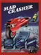 Mad Crasher