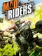 Mad Riders