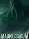 Madnessarum