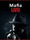 Mafia Live!