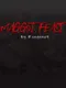 Maggot Feast