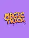 Magic Trick