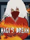 Magi's Dream