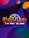 Mainasutto: I'm Not Alone
