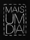 Mais um Dia!