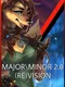 Major Minor 2.0: (Re)Vision