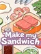 Make My Sandwich