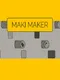 Maki Maker