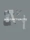 Malfunction FPS