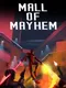 Mall of Mayhem