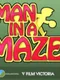 Man in a Maze