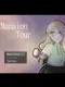 Mansion Tour