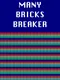 Many Bricks Breaker