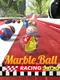 Marble Ball: Racing 2022