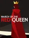 March of the Red Queen
